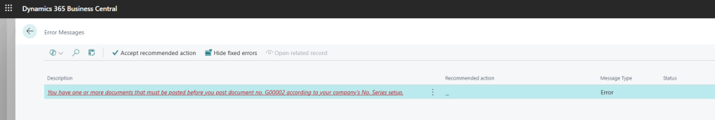 Fix Business Central Error “You have one or more documents that must be posted before you post document no. XXXX according to your company’s No. Series&nbsp;Setup”